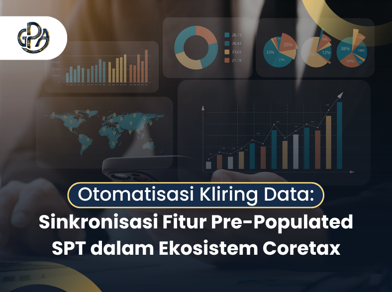 Otomatisasi Kliring Data: Sinkronisasi Fitur Pre-Populated SPT dalam Ekosistem Coretax