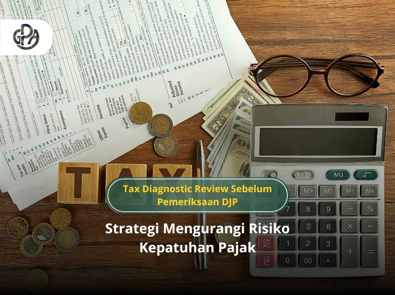 tax diagnostic review sebelum pemeriksaan djp